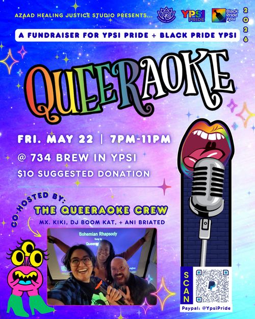 Queeraoke Fundraisers for Ypsi Pride & Black Pride Ypsi