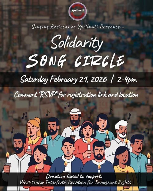 Solidarity Song Circle (Fundraiser for the Washtenaw Interfaith Coalition for Immigrant Rights)