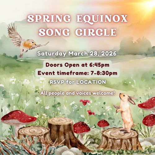 Spring Equinox Song Circle